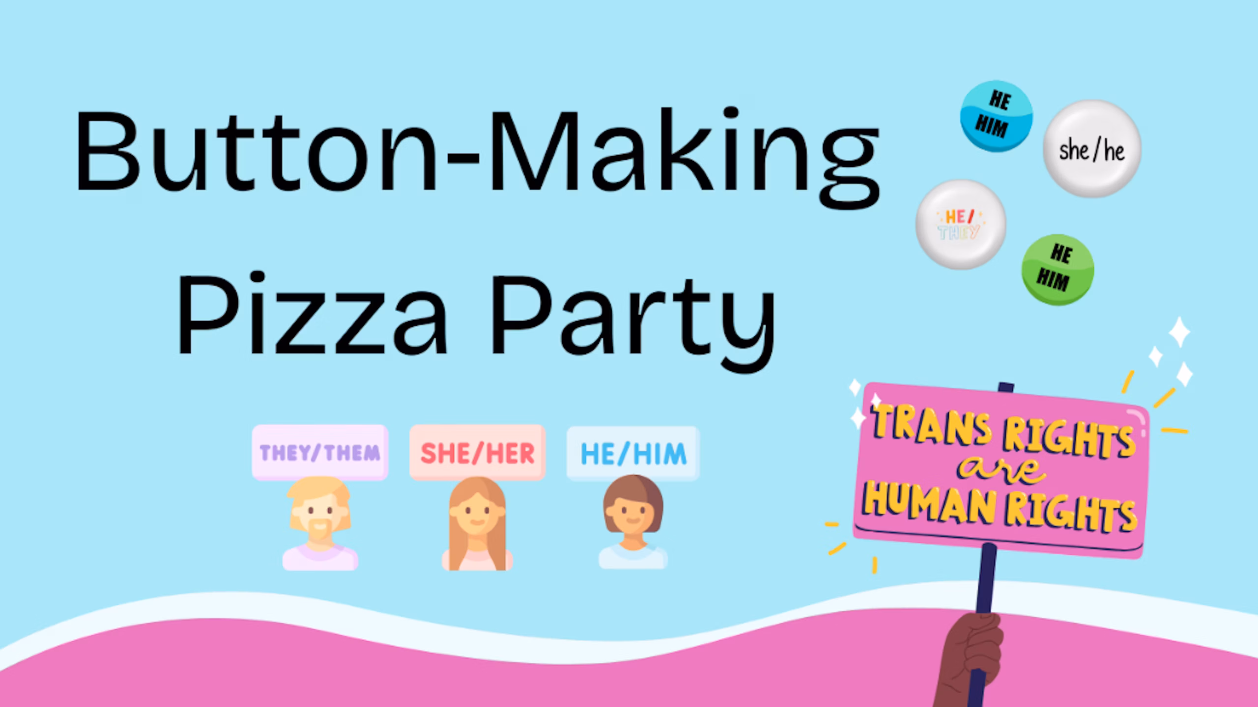 Button-Making Pizza Party